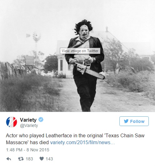 Actor who played Leatherface in the original Texas Chain Saw Massacre movie