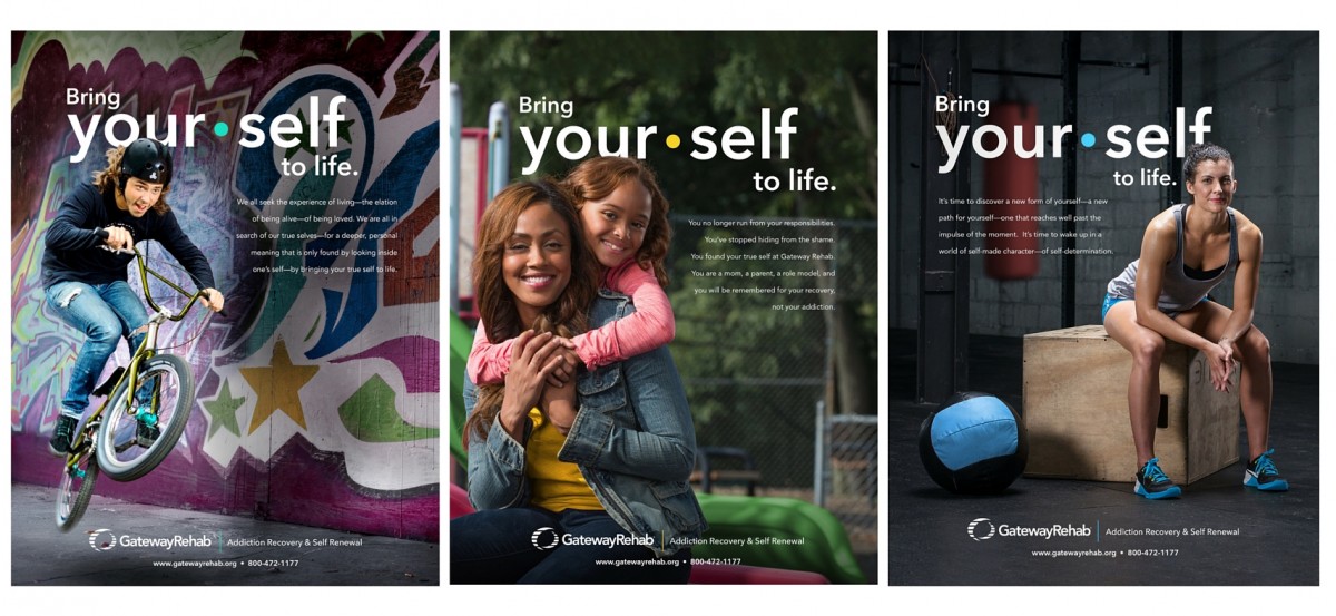 Gateway Rehab "Bring Your Self to Life" Print Ads